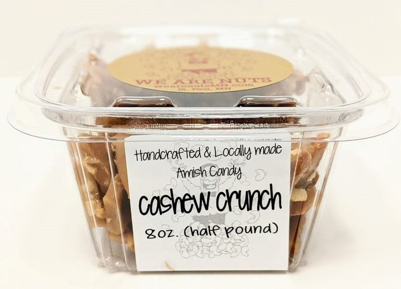 Cashew Crunch (8 oz) Seasonal Item-Nuts-We Are Nuts!